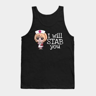 I Will Stab You' Funny Nursing Tank Top